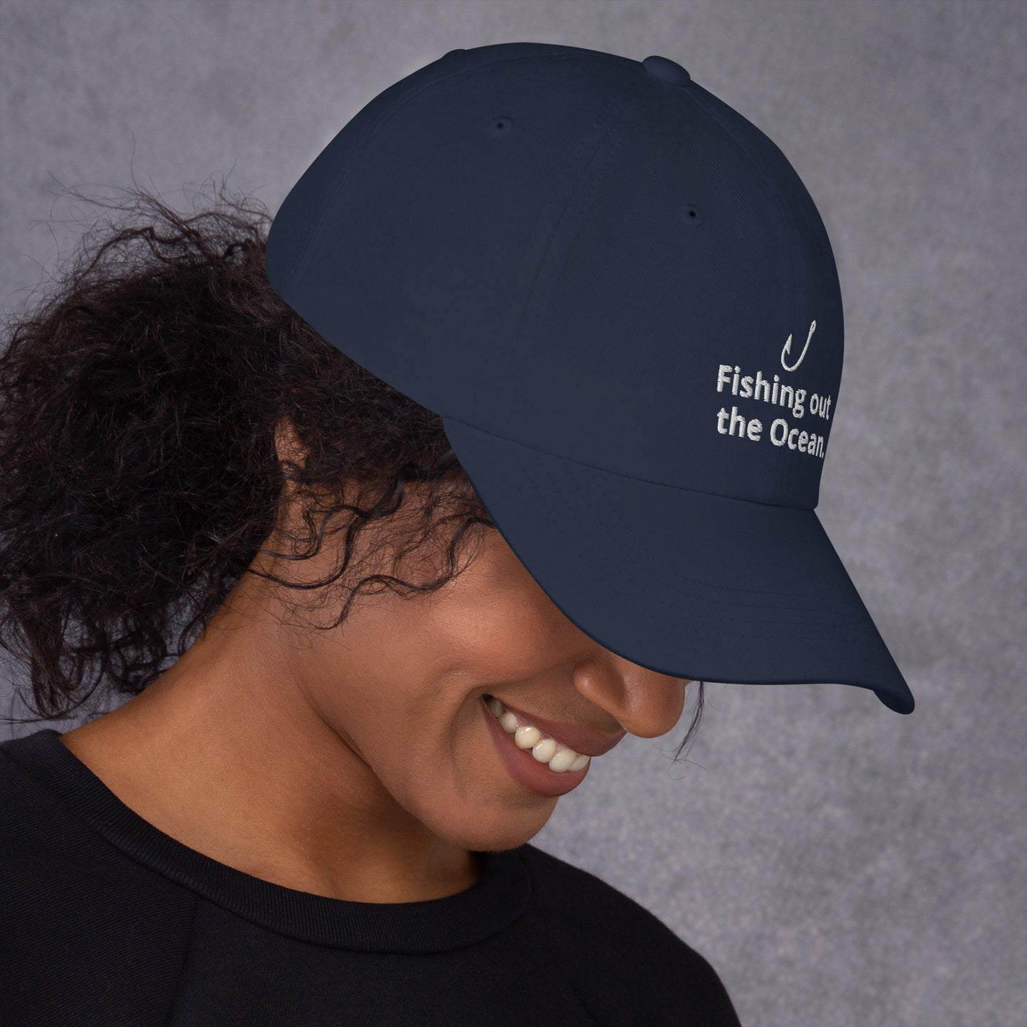 Fishing out the Ocean. Cap – For the big catch.