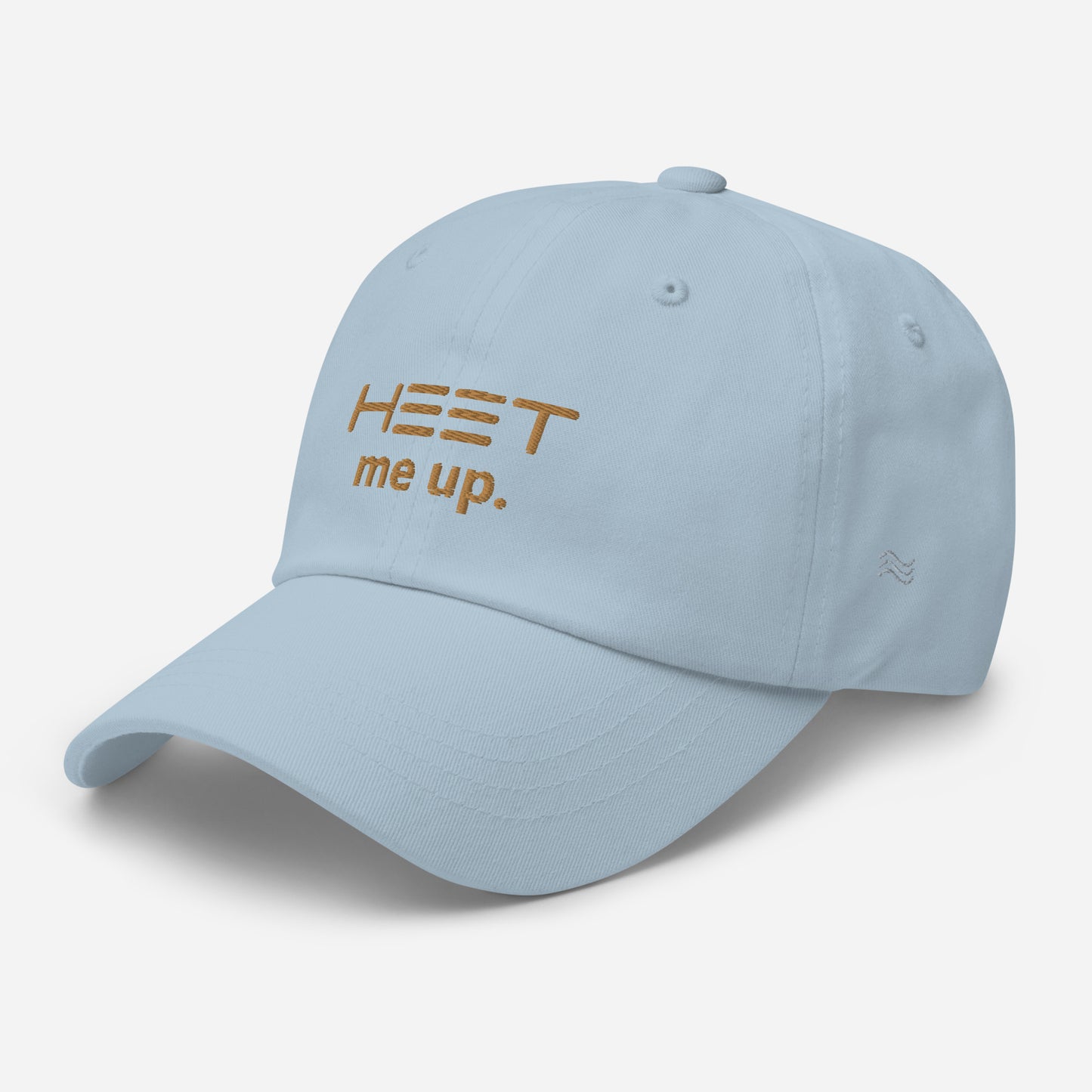 Heet me up. Cap