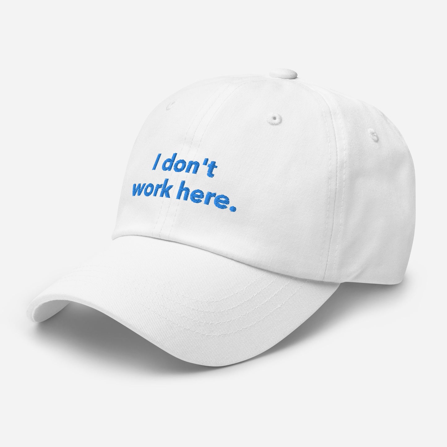I don't work here. (Sorry) Cap - White