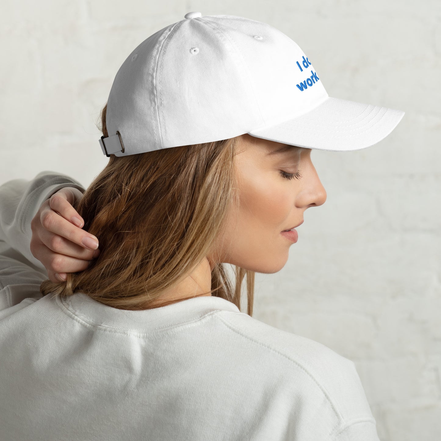 I don't work here. (Sorry) Cap - White